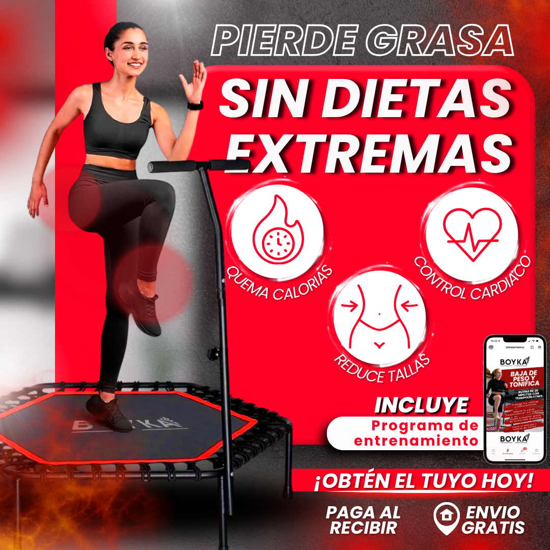 PIERDE GRASA SIN DIETAS EXTREMAS | TRAMPOLIN BOYKA